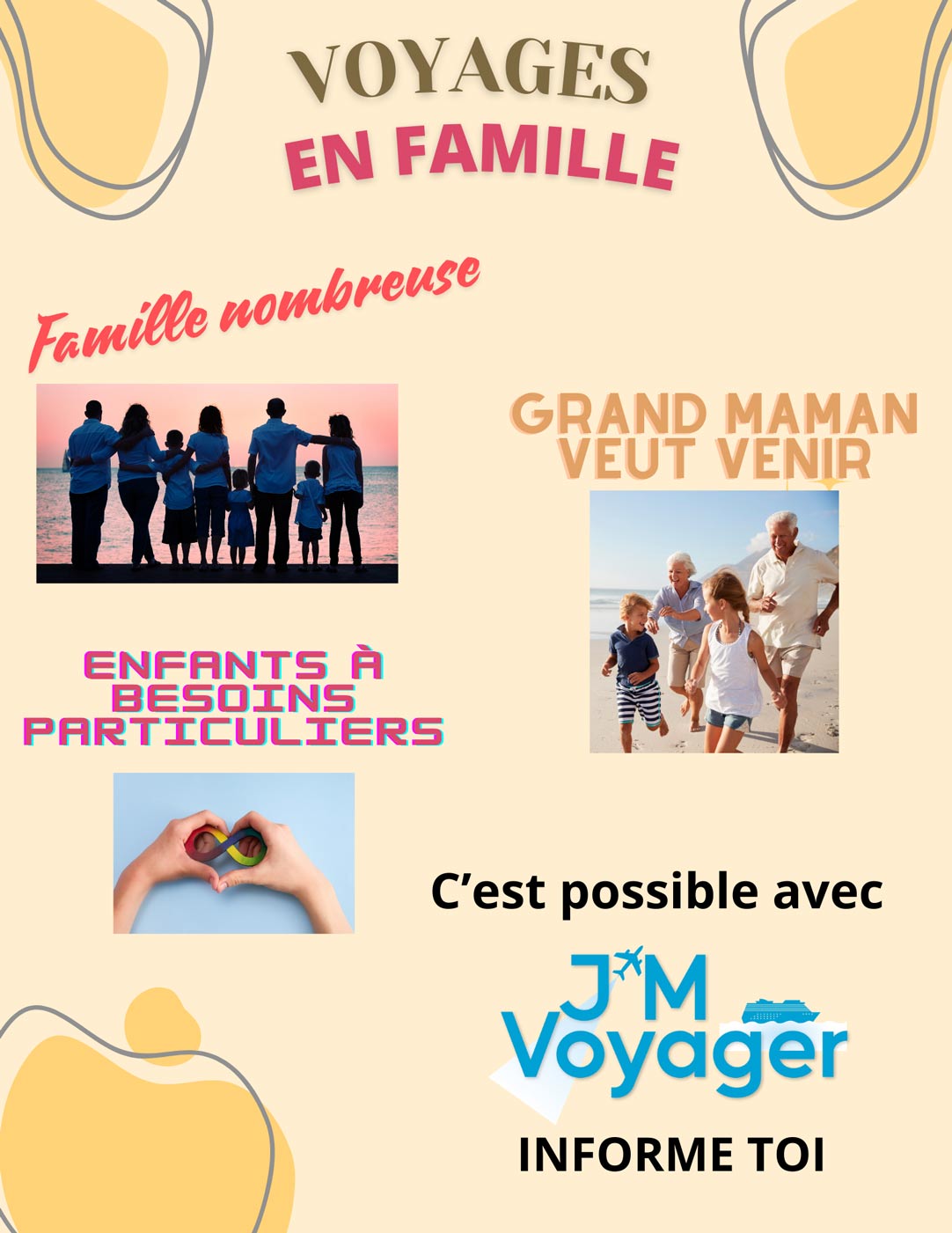 Spécialité J'M Voyager, voyage pour famille nombreuse, pour enfants avec besoins particuliers, grands-parents, contactez-nous.